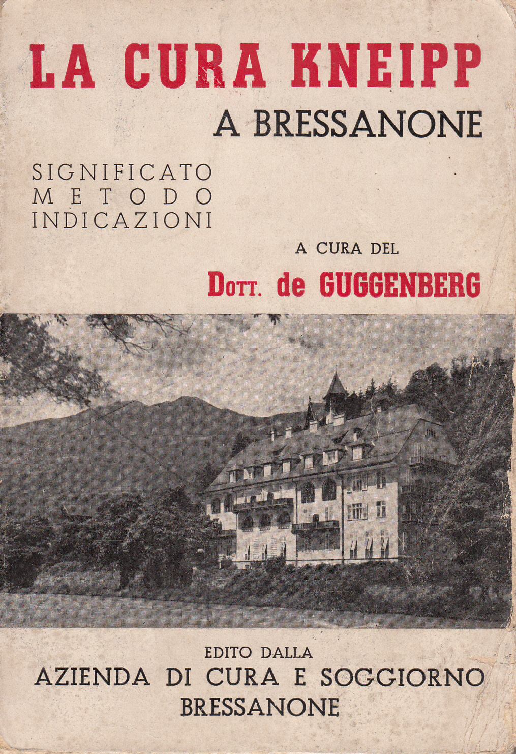 Azienda di Cura e Sogiorno Bressanone, 1940 Azienda di Cura e Sogiorno Bressanone, 1940