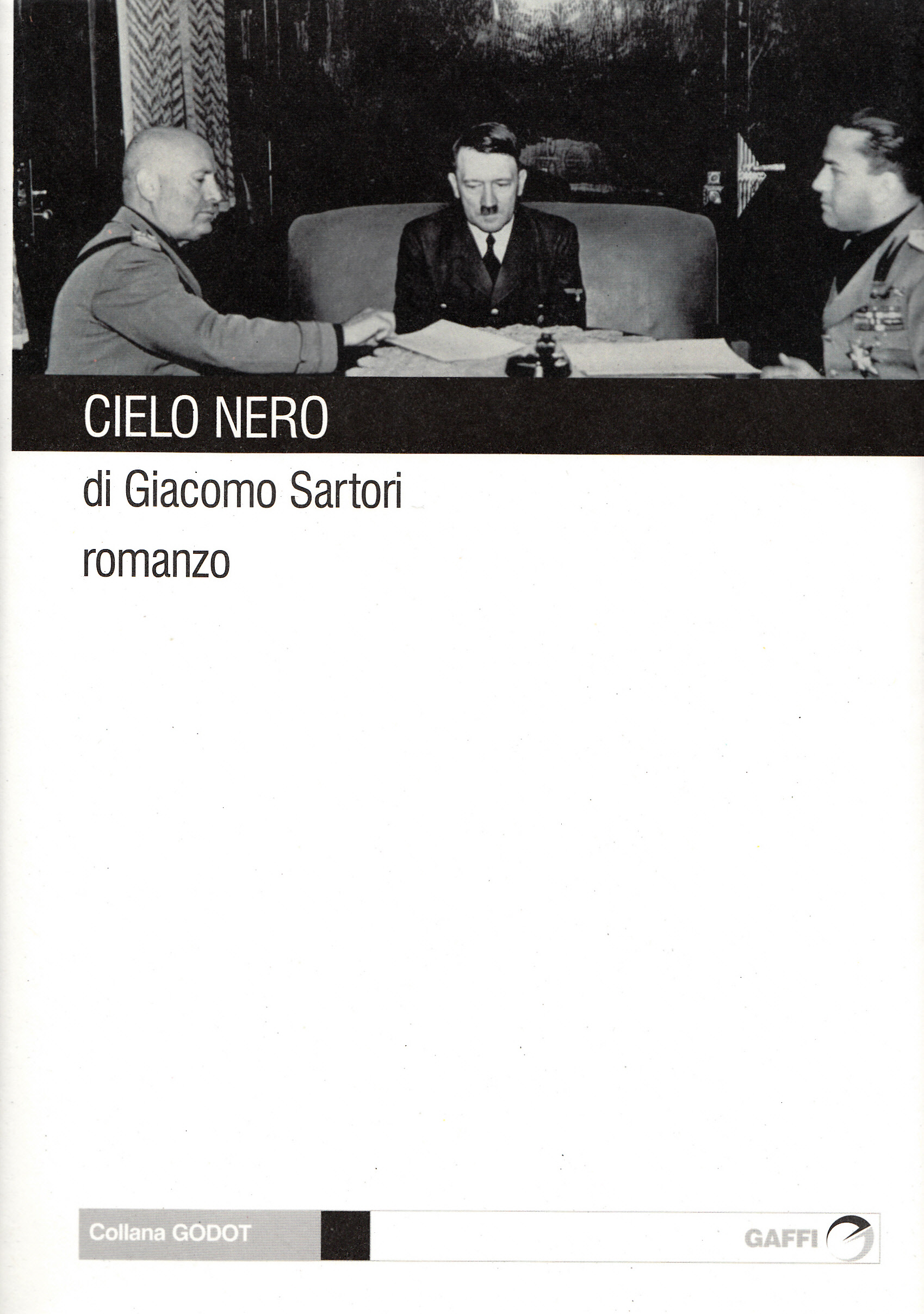 Cielo nero, Giacomo Sartori (Gaffi 2011)