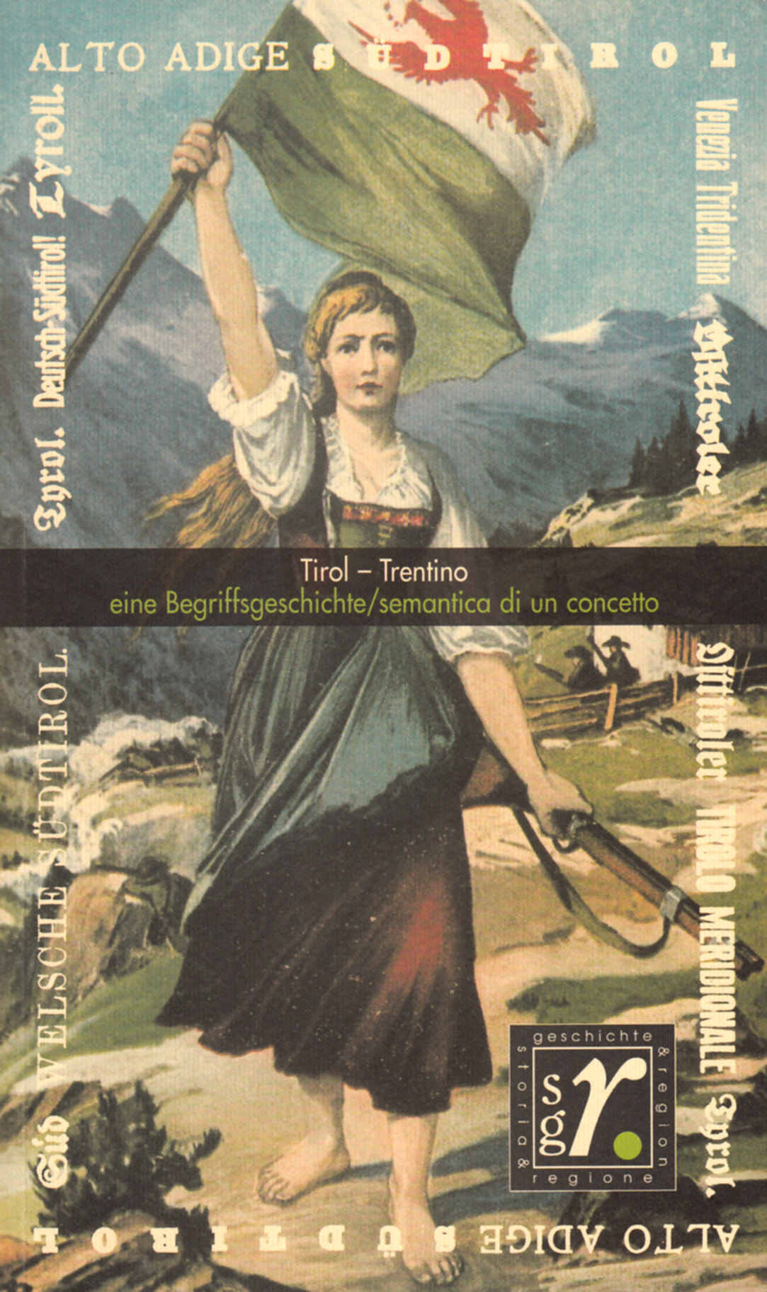 Storia e Regione / Geschichte und Region 9 (2000) Storia e Regione / Geschichte und Region 9 (2000)